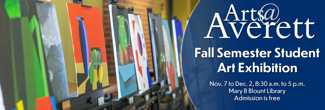 Fall Semester Student Art Exhibition